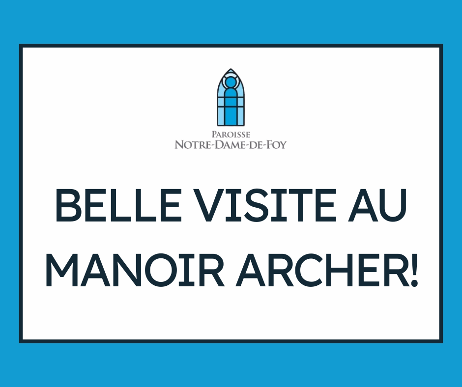 Belle visite au Manoir Archer !